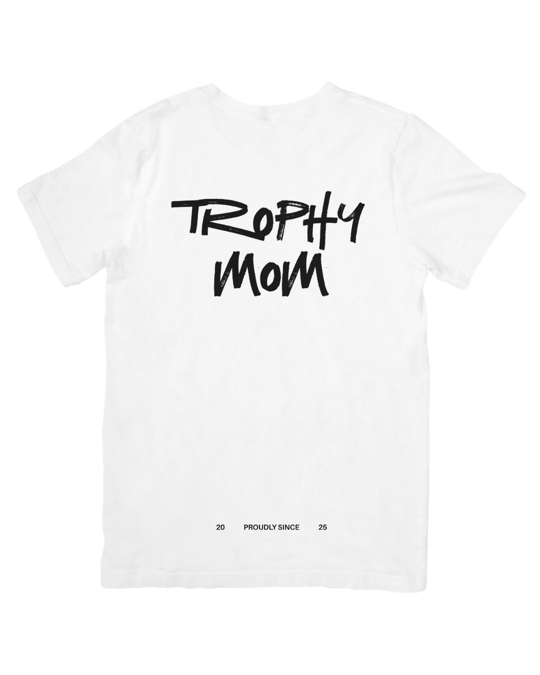 T-Shirt "Trophy Mom"